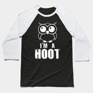 owl is a hoot Baseball T-Shirt